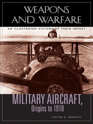 cover image of Military Aircraft, Origins to 1918